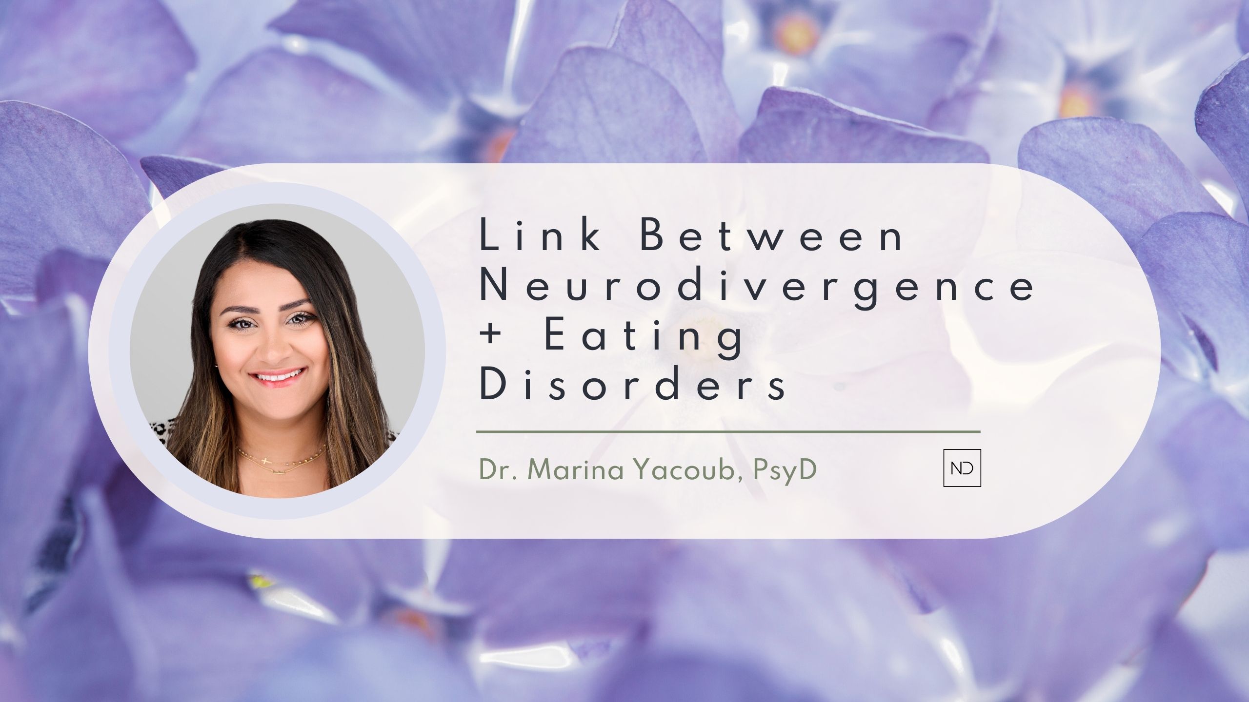Link Between Neurodivergence + Eating Disorders