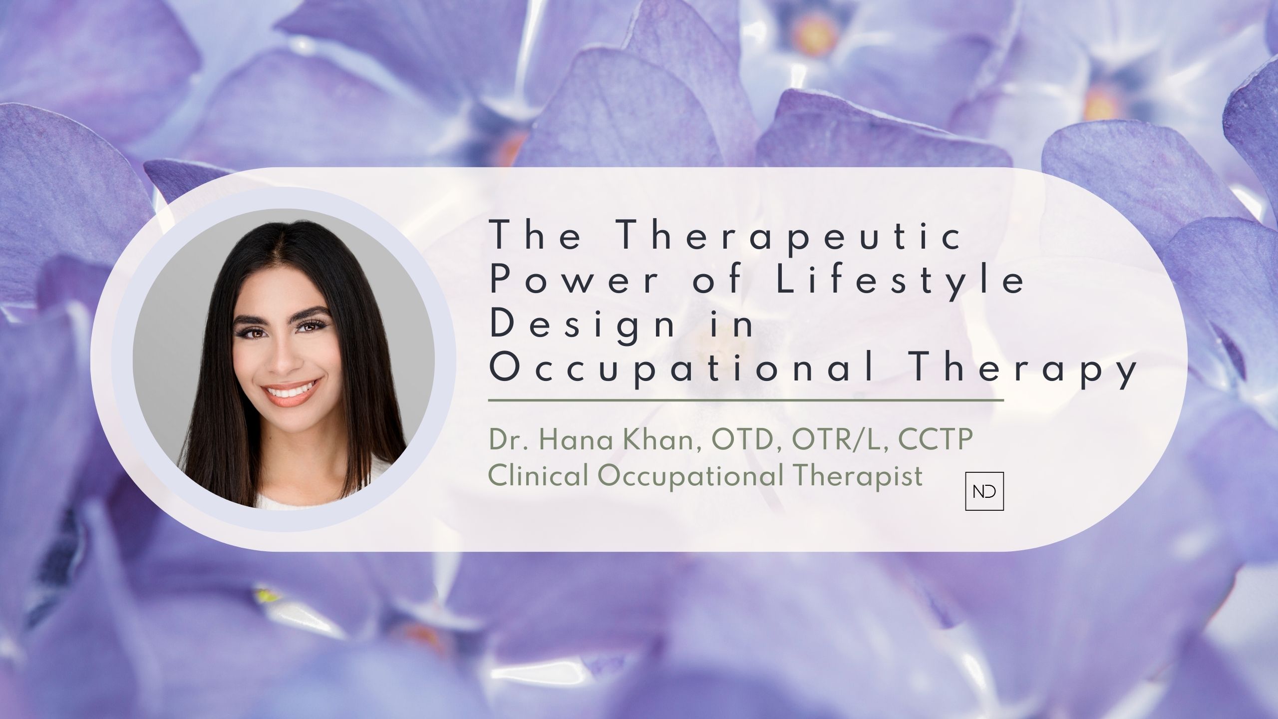 The Therapeutic Power of Lifestyle Design in Occupational Therapy