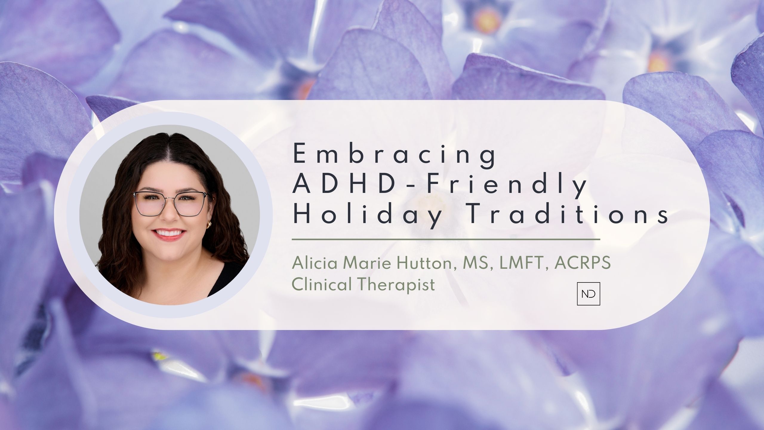 Embracing ADHD-Friendly Holiday Traditions