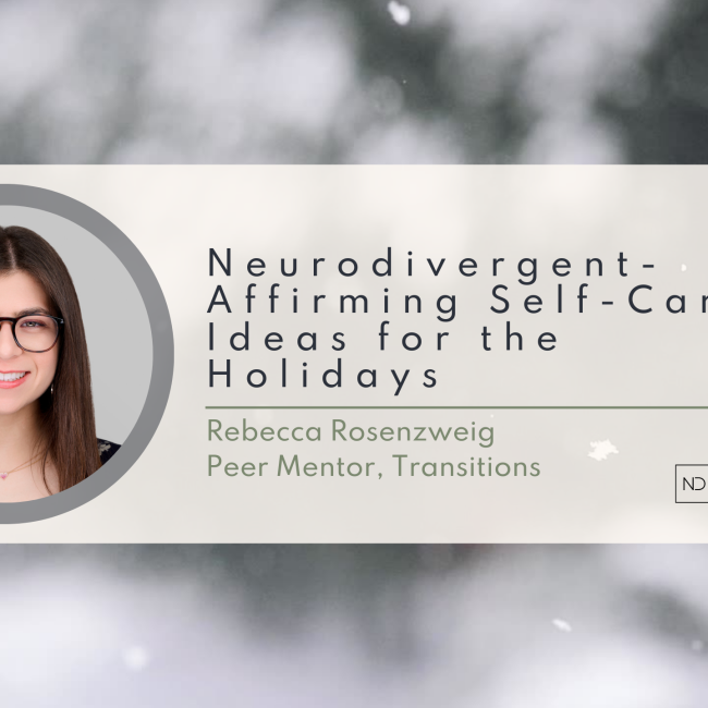 Neurodivergent-affirming self-care ideas for the holidays