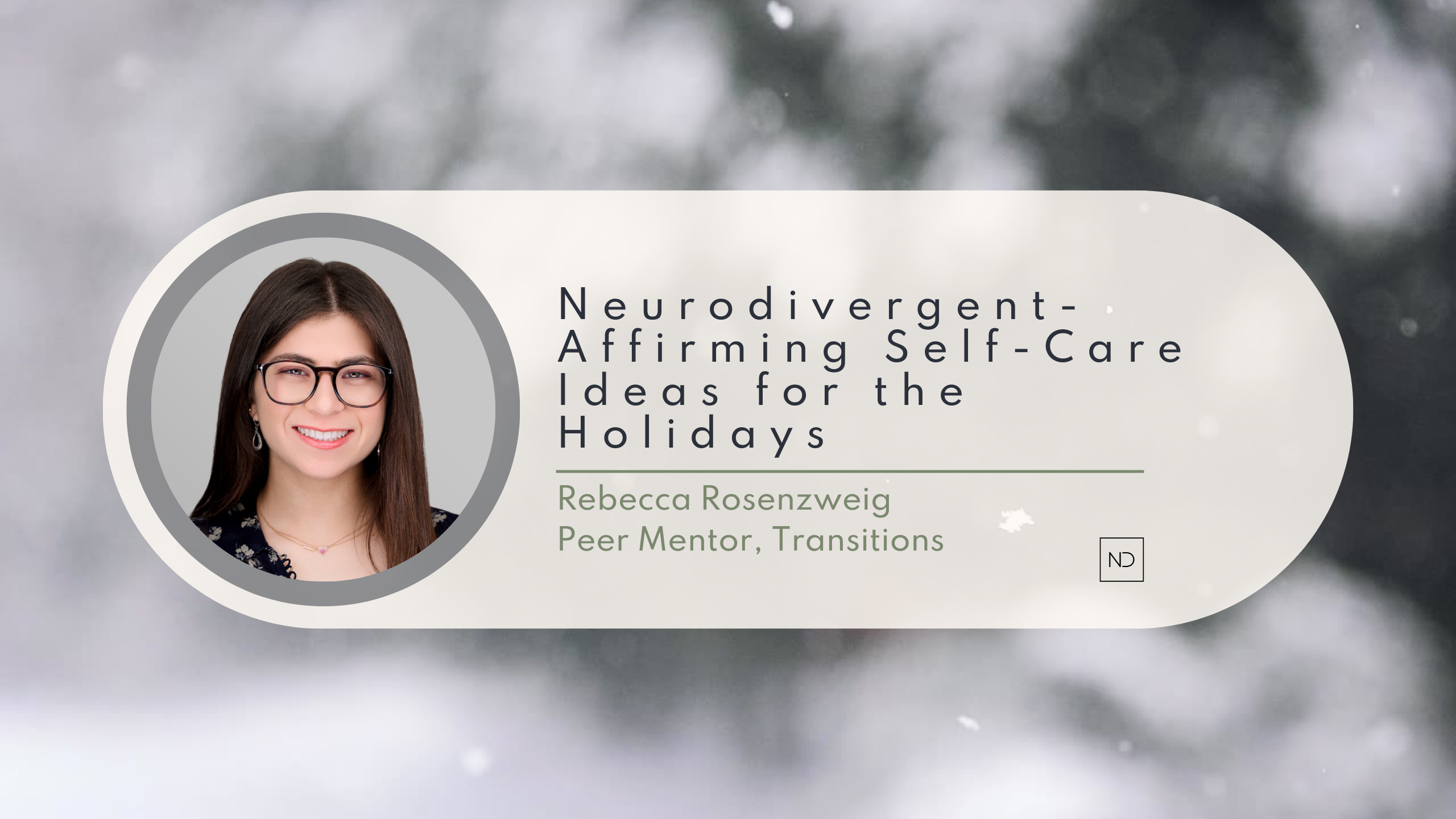 Neurodivergent-Affirming Self-Care Ideas for the Holidays