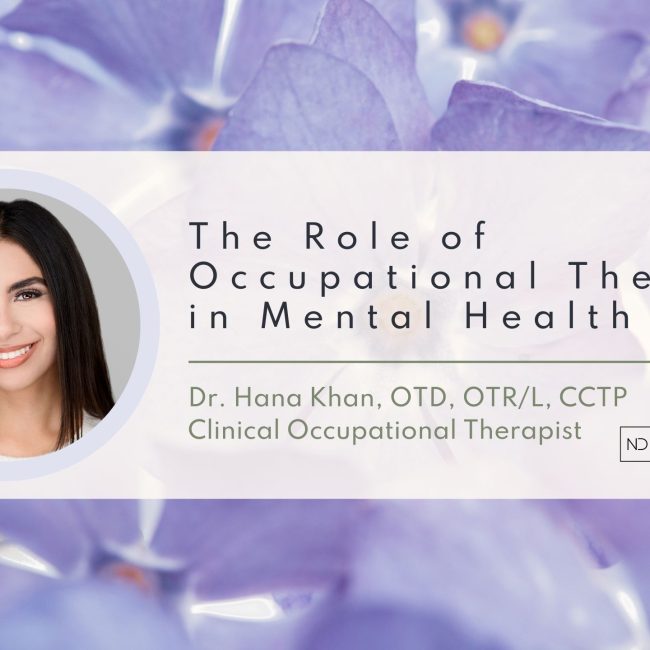 The Role of Occupational Therapy in Mental Health