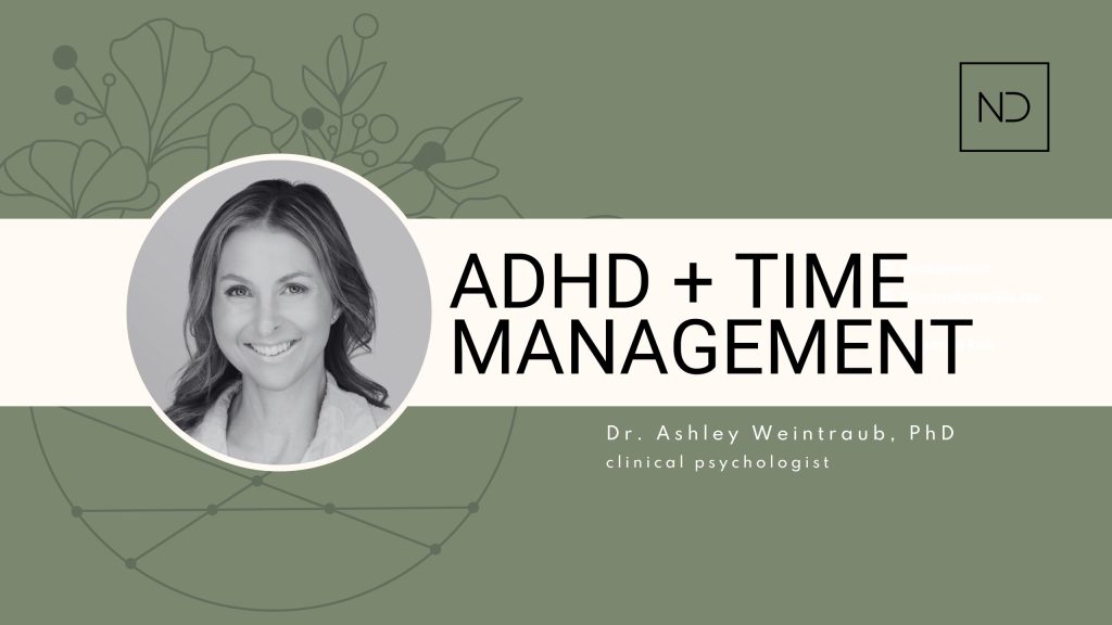 ADHD + TIME MANAGEMENT