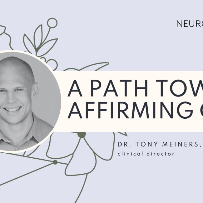 A Path Towards Affirming Care