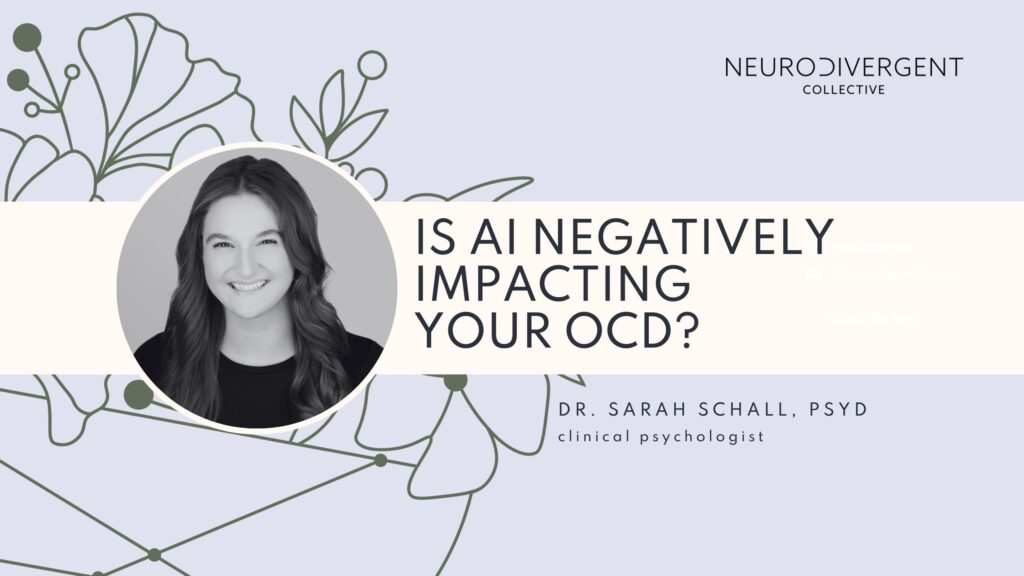 Is AI Negatively Impacting Your OCD?